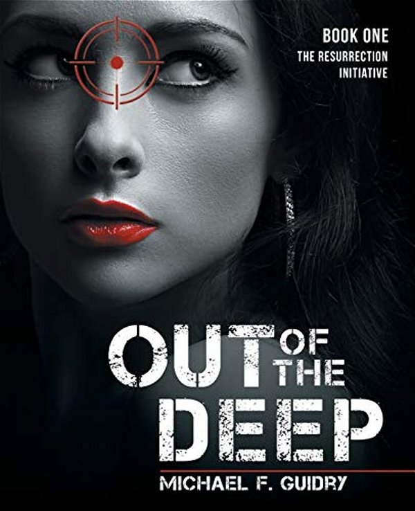 Out Of The Deep: Book One-..