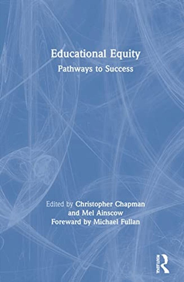 Educational Equity: Pathways To Success-..