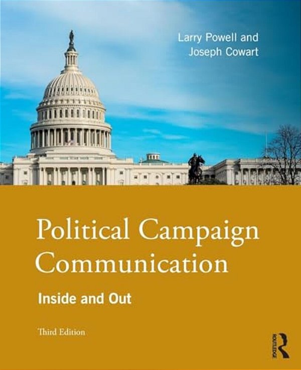 Political Campaign Communication: Inside And Out-..