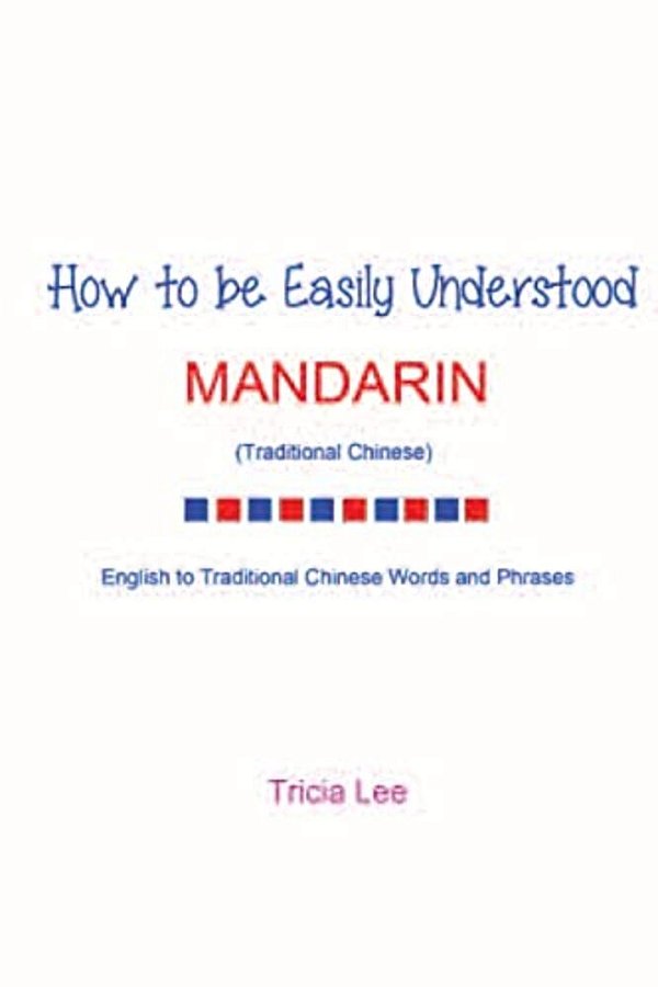 How To Be Easily Understood - Mandarin (Traditional Chinese)-..