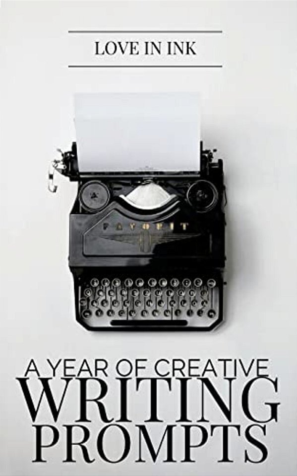 A Year Of Creative Writing Prompts-..