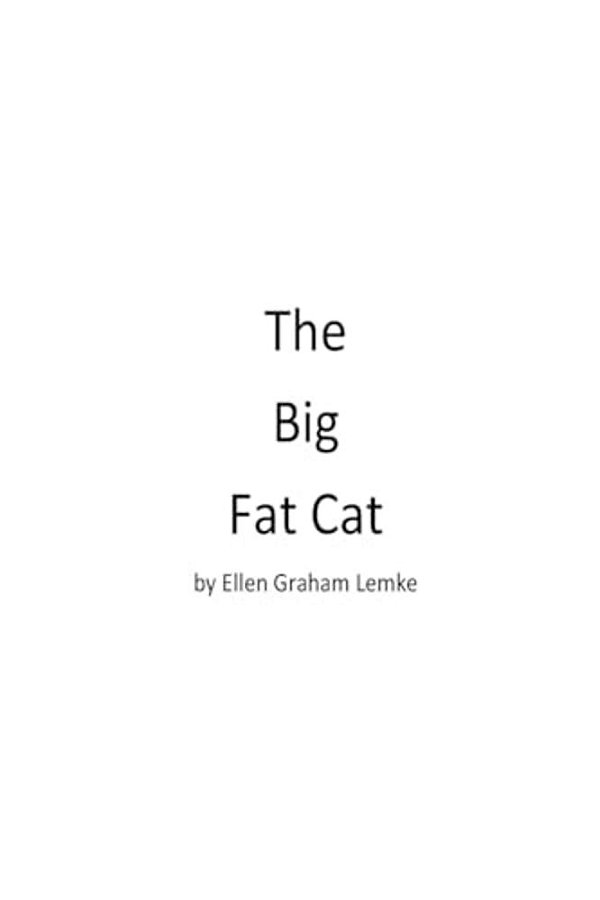 The Big Fat Cat-..