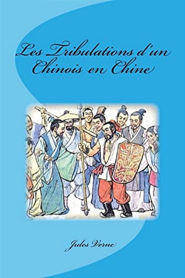 Les Tribulations D'Un Chinois En Chine-..