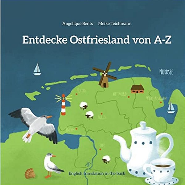Entdecke Ostfriesland Von A-z-..