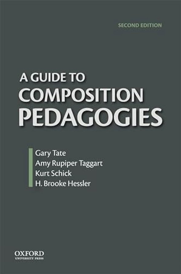 Guide To Composition Pedagogies-..