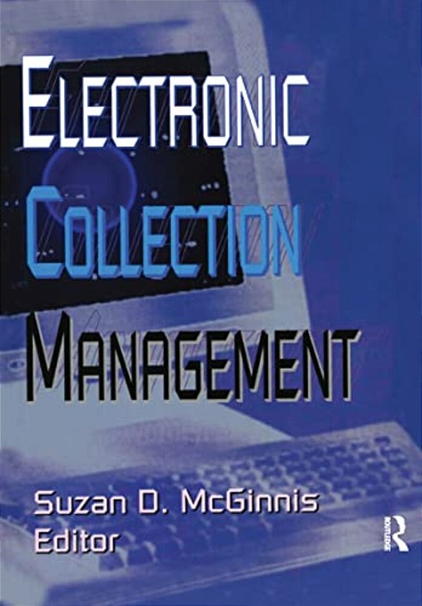 Electronic Collection Management-..