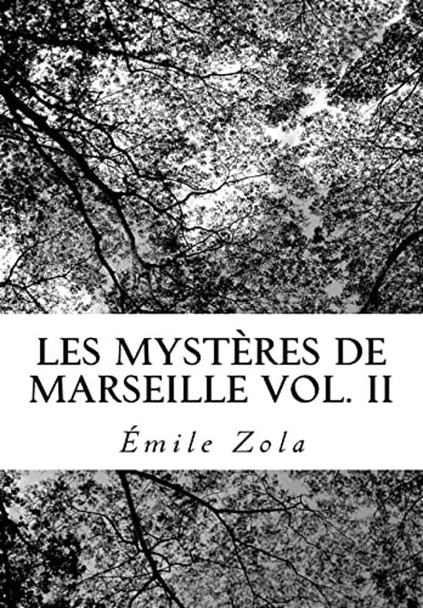 Les Mystères De Marseille Vol. II-..