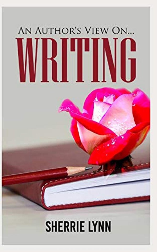 An Author's View On Writing-..