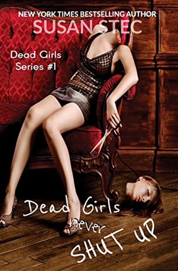 Dead Girls Never Shut Up-..