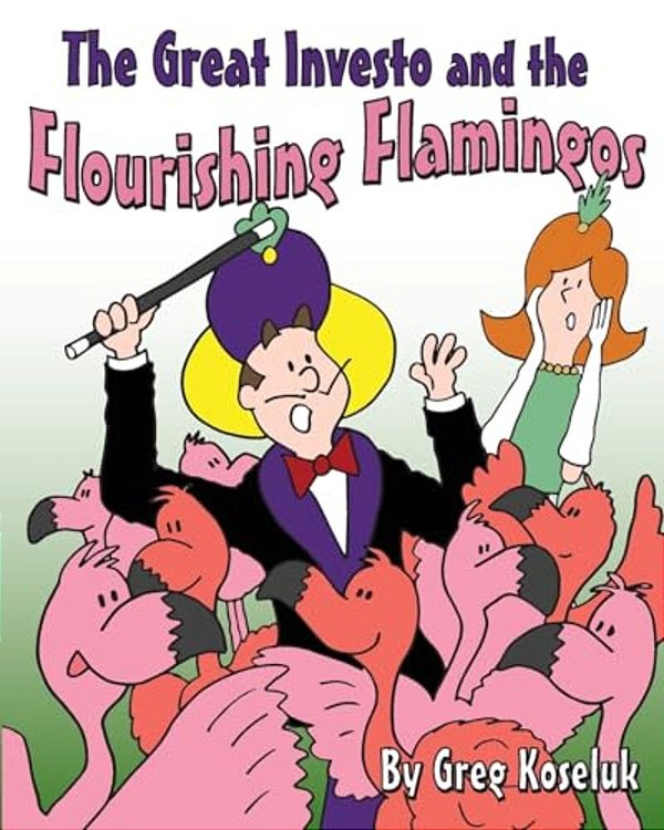 The Great Investo And The Flourishing Flamingos-..