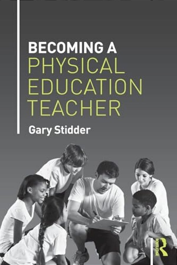 Becoming A Physical Education Teacher-..
