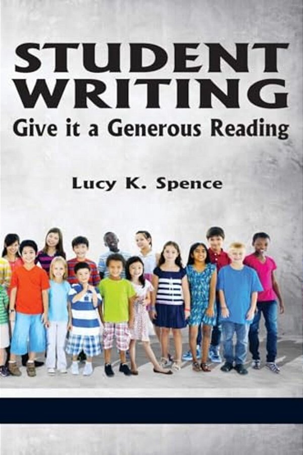 Student Writing: Give It A Generous Reading-..