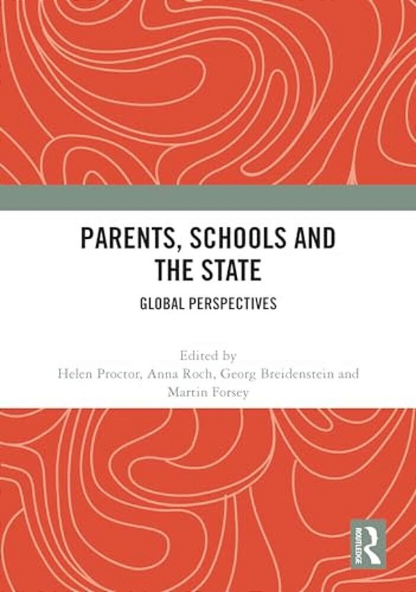 Parents, Schools And The State: Global Perspectives-..