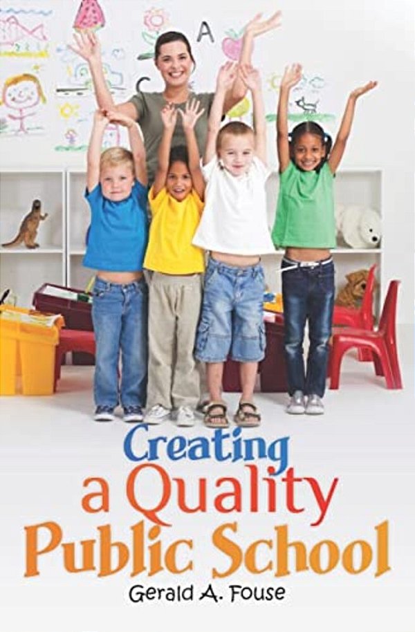 Creating A Quality Public School-..
