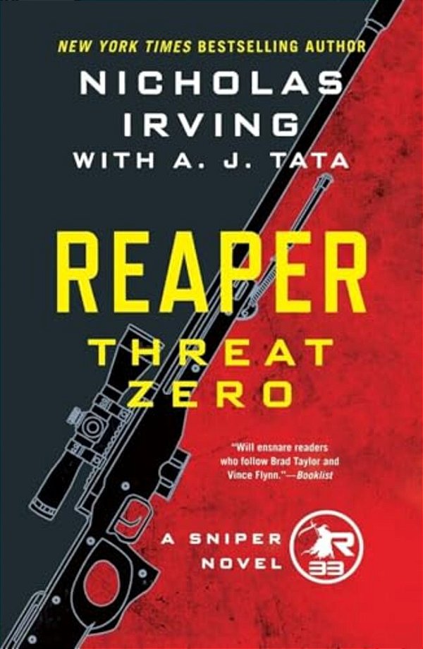 Reaper: Threat Zero: A Sniper Novel-..