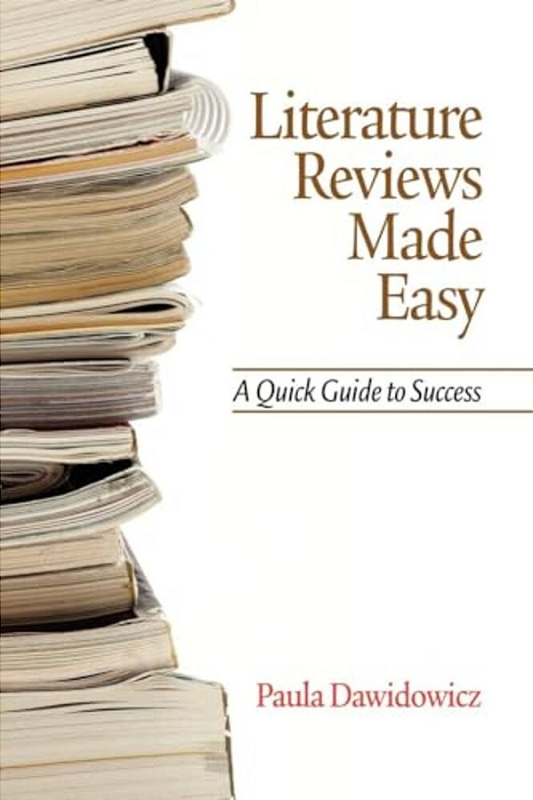 Literature Reviews Made Easy: A Quick Guide To Success-..