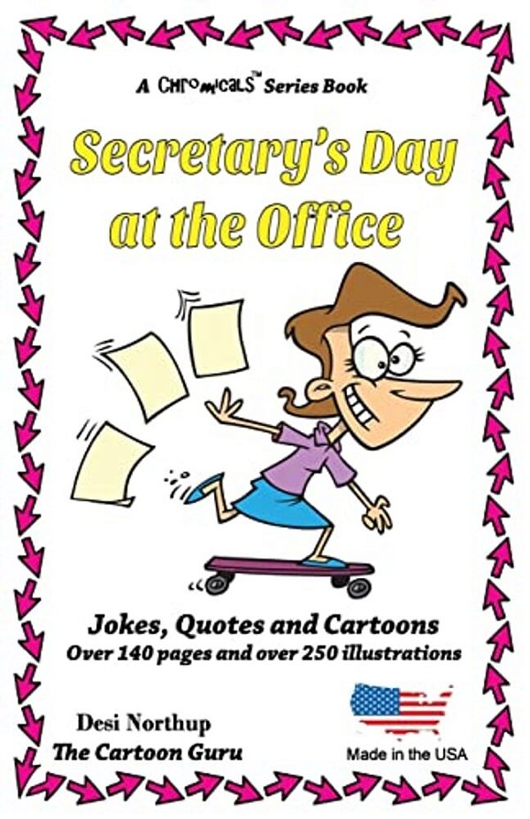 Secretary's Day At The Office: Jokes + Cartoons In Black + White-..