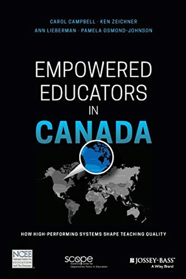 Empowered Educators In Canada: How High-Performing Systems Shape Teaching Quality-..
