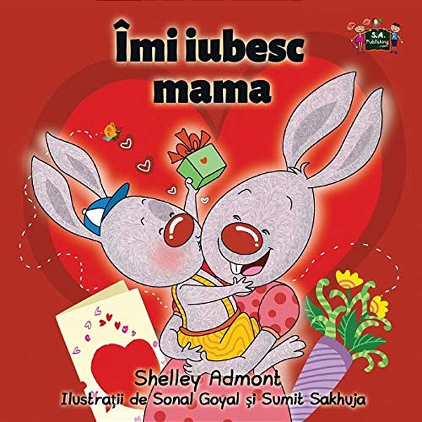 I Love My Mom: Romanian Edition-..