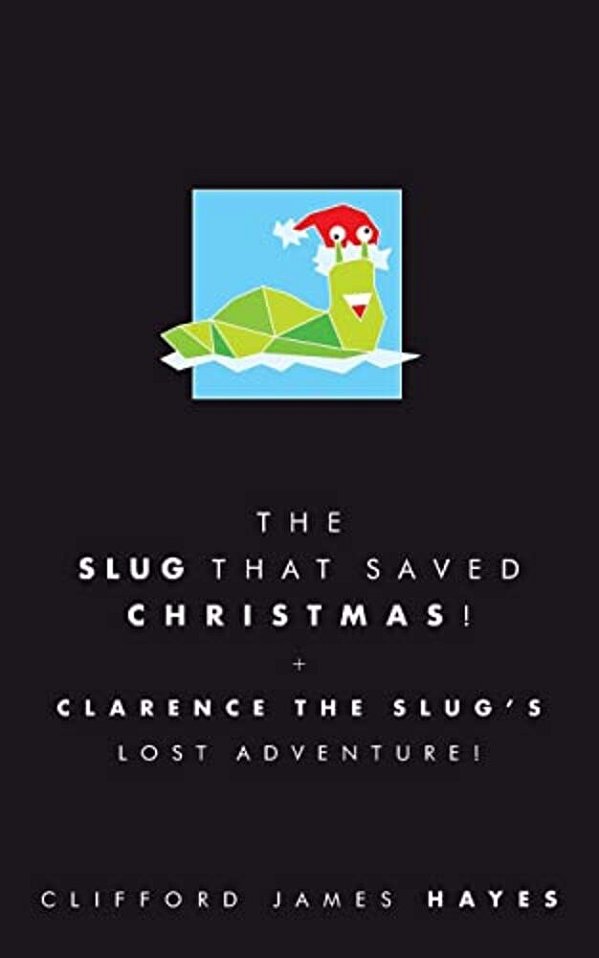 The Slug That Saved Christmas! (Special Edition)-..