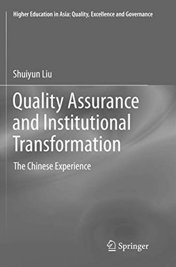 Quality Assurance And Institutional Transformation: The Chinese Experience-..