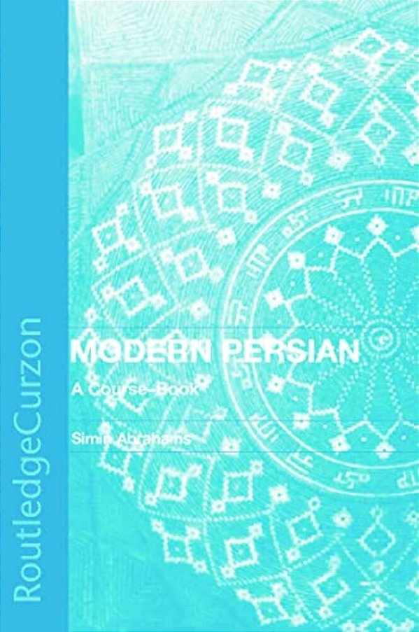 Modern Persian: A Course-Book-..