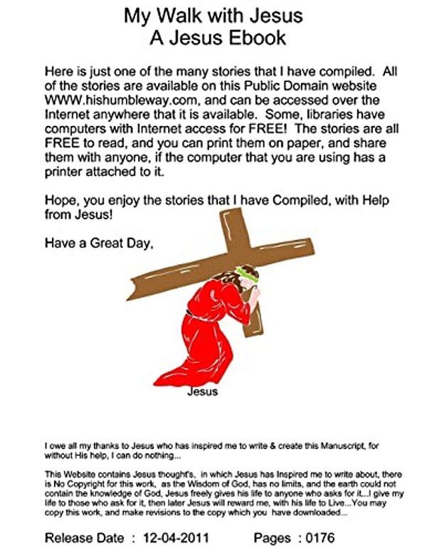 My Walk With Jesus -- A Jesus Ebook: Hishumbleway -- A Jesus Ebook-..