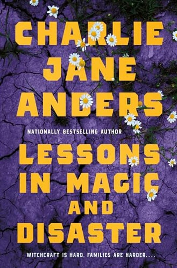 Lessons In Magic And Disaster-..