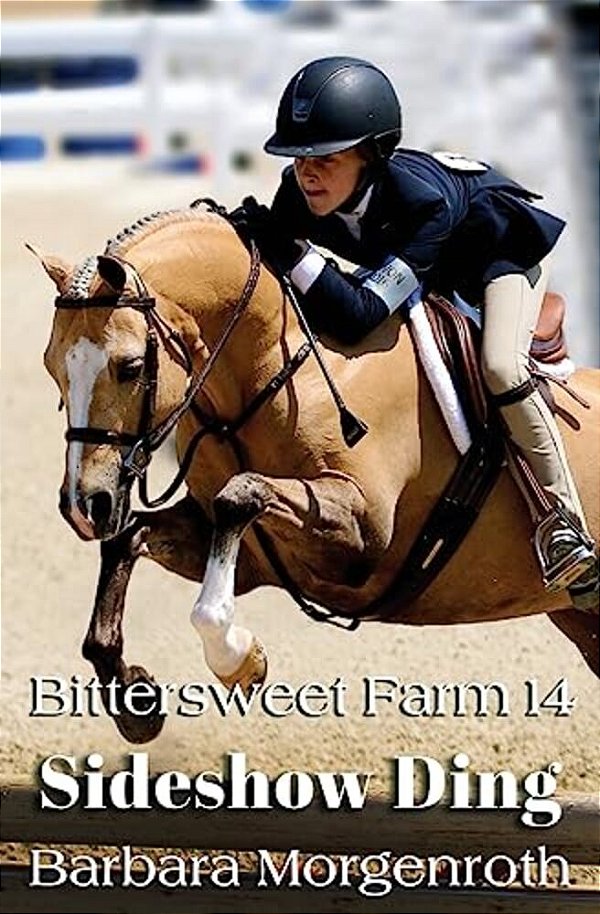 Bittersweet Farm 14: Sideshow Ding-..