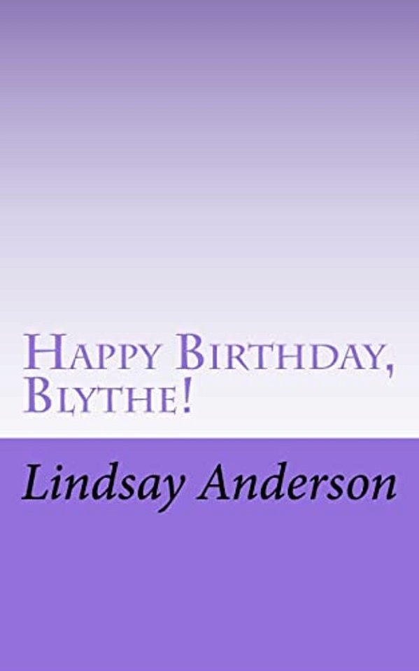 Happy Birthday, Blythe!-..