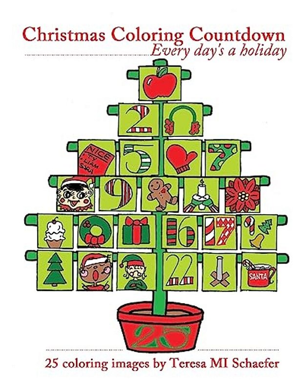 Christmas Coloring Countdown: Every Day's A Holiday-..