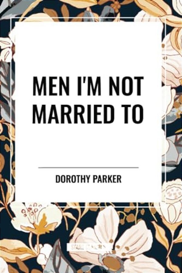 Men I'm Not Married To-..