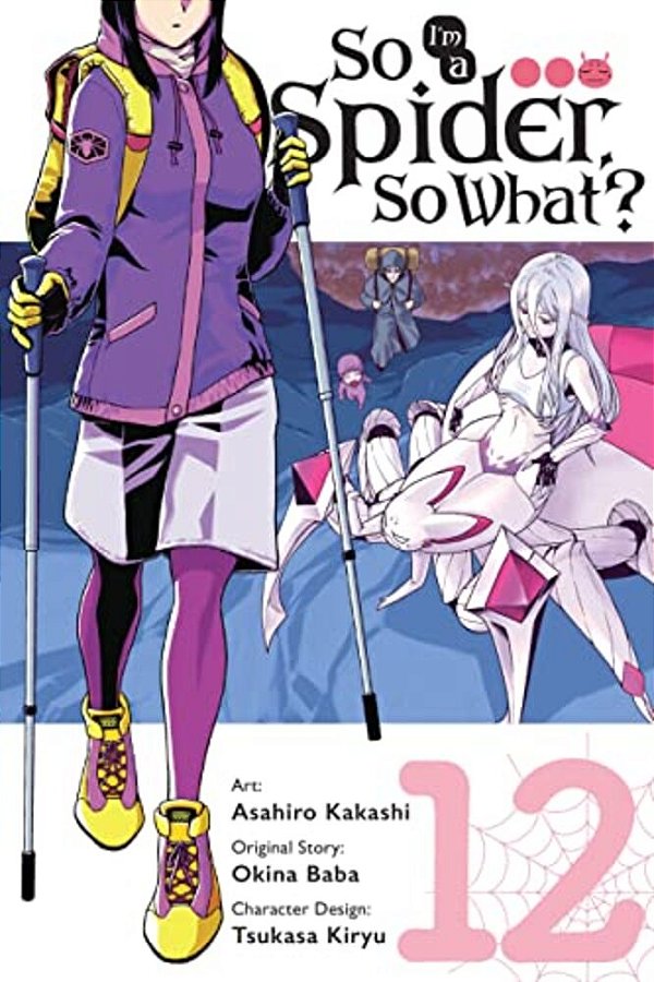 So I'm A Spider, So What?, Vol. 12 (Manga): Volume 12-..