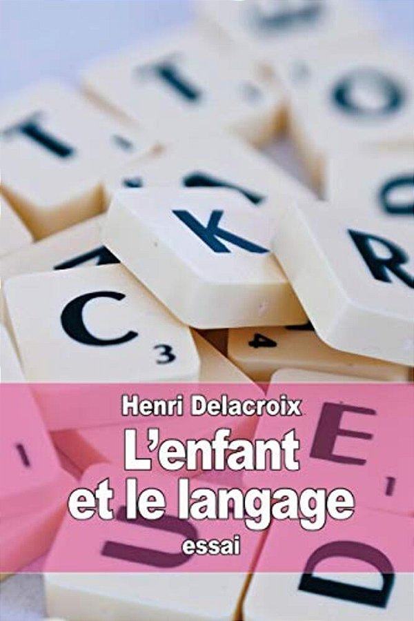 L'Enfant Et Le Langage-..