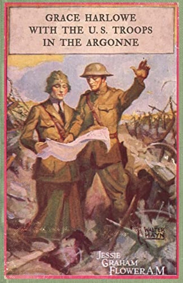 Grace Harlowe With The U. S. Troops In The Agonne-..