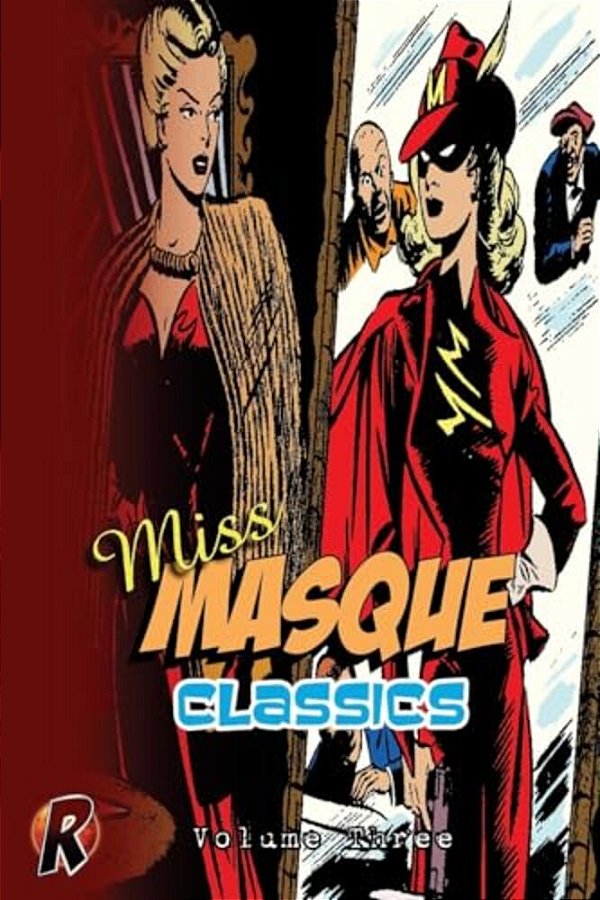 Miss Masque Classics: Volume Three-..