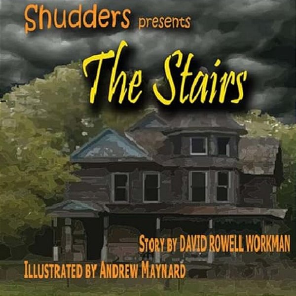 Shudders: The Stairs-..