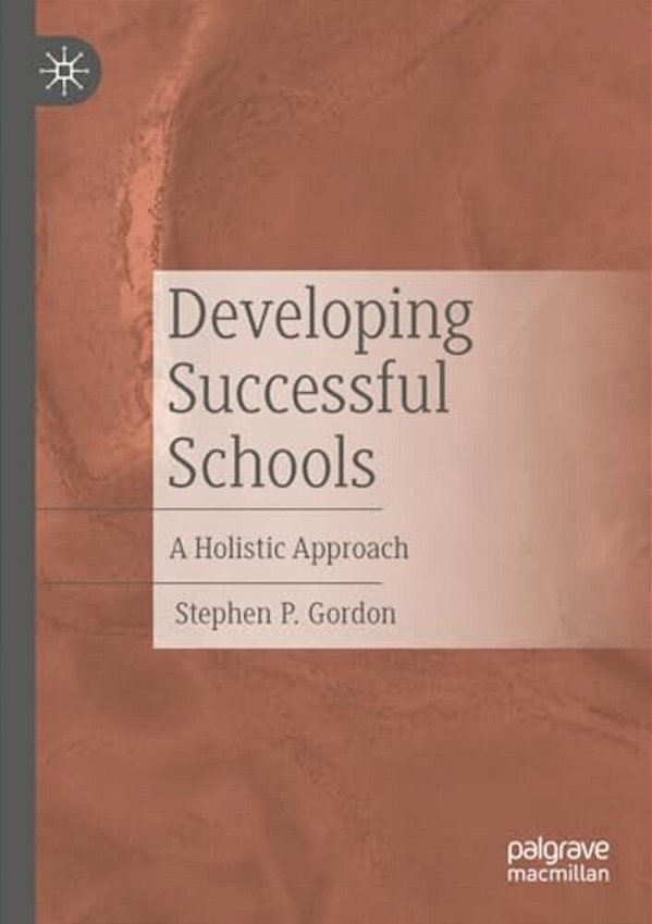 Developing Successful Schools: A Holistic Approach-..