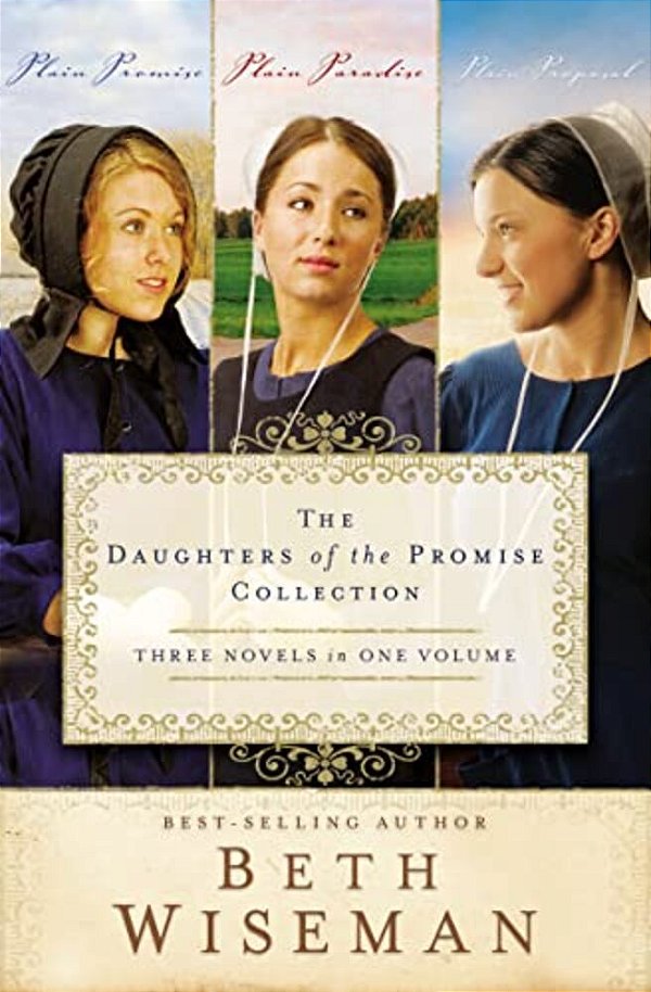 The Daughters Of The Promise Collection: Plain Promise/Plain Paradise/Plain Proposal-..