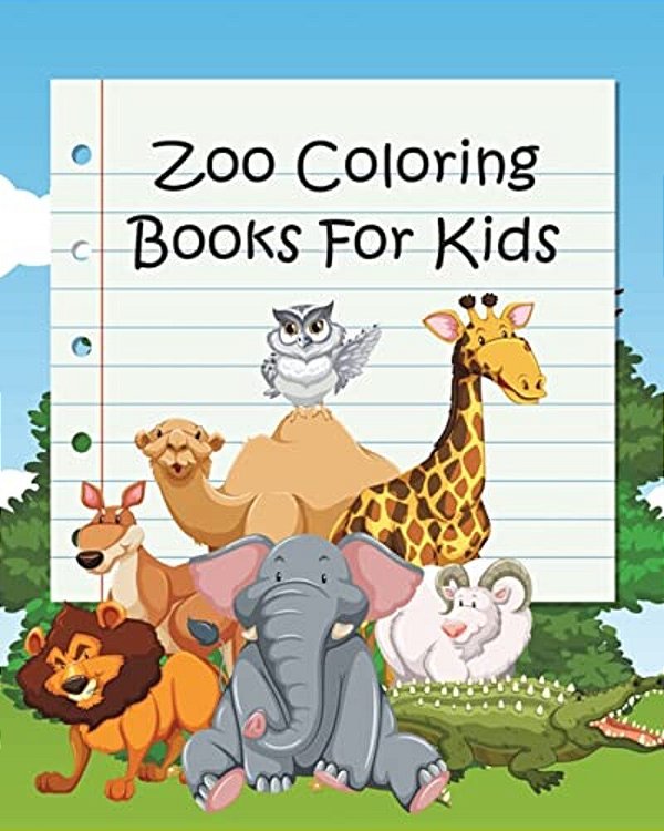 Zoo Coloring Books For Kids: Coloring Books For Kids & Toddlers (Jumbo Coloring Book)-..