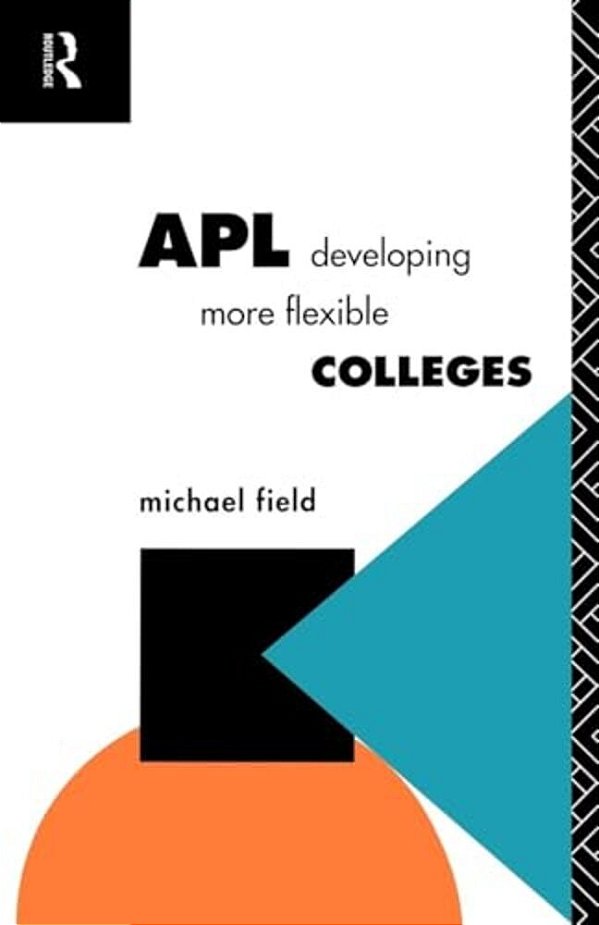 Apl: Developing More Flexible Colleges-..