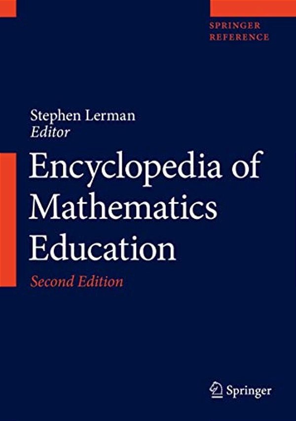 Encyclopedia Of Mathematics Education-..