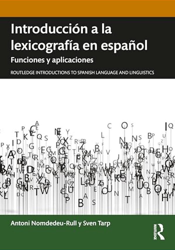 Introducción A La Lexicografía En Español: Funciones Y Aplicaciones-..