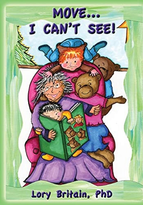 Move... I Can't See!: A Book About Sharing & Understanding-..