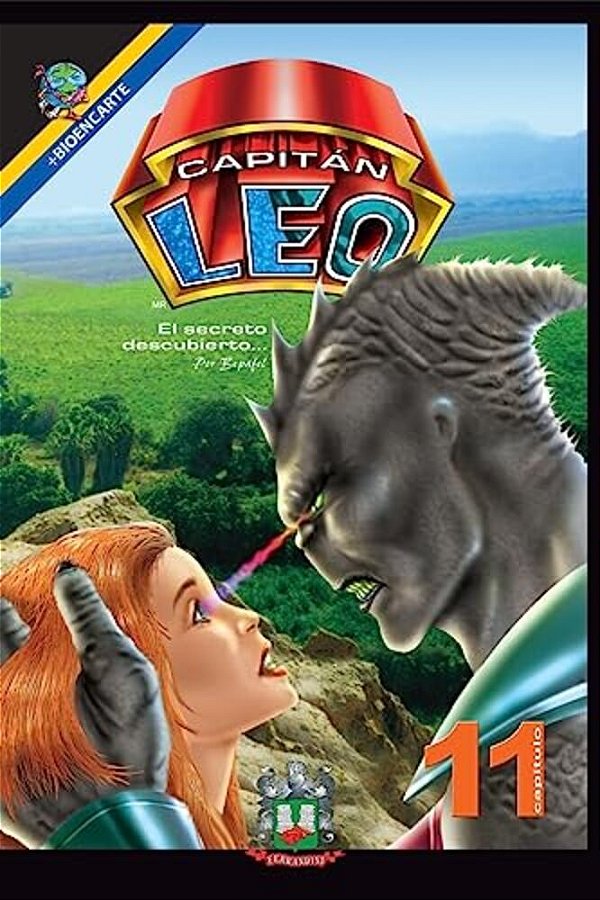 Capitán Leo-Capítulo 11-El Secreto Descubierto: +Bioencarte-..