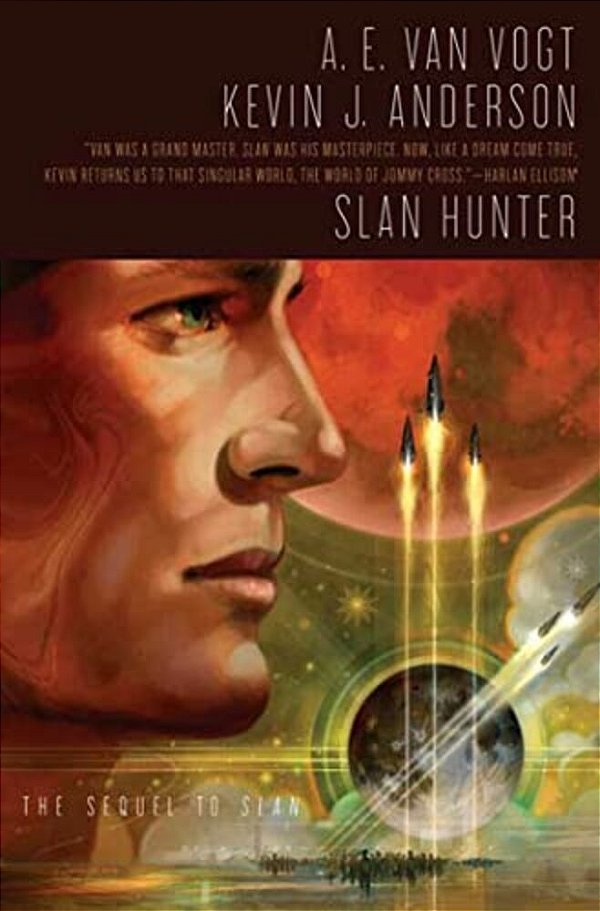 Slan Hunter: The Sequel To Slan-..