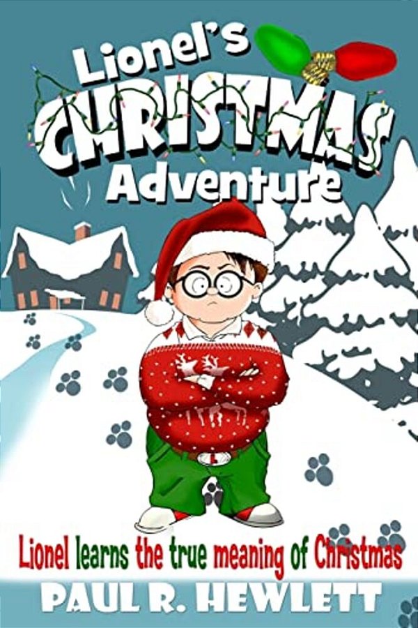 Lionel's Christmas Adventure: Lionel Learns The True Meaning Of Christmas-..