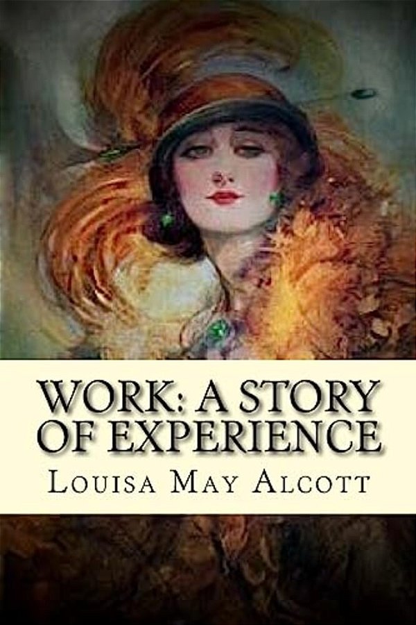 Work: A Story Of Experience-..