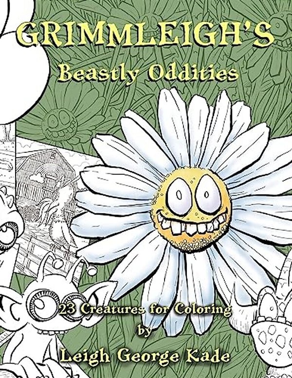 Grimmleigh's Beastly Oddities: 23 Creatures For Coloring-..
