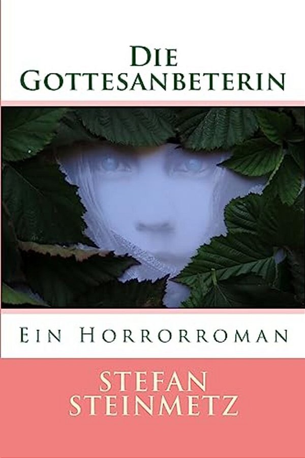 Die Gottesanbeterin: Ein Horrorroman-..